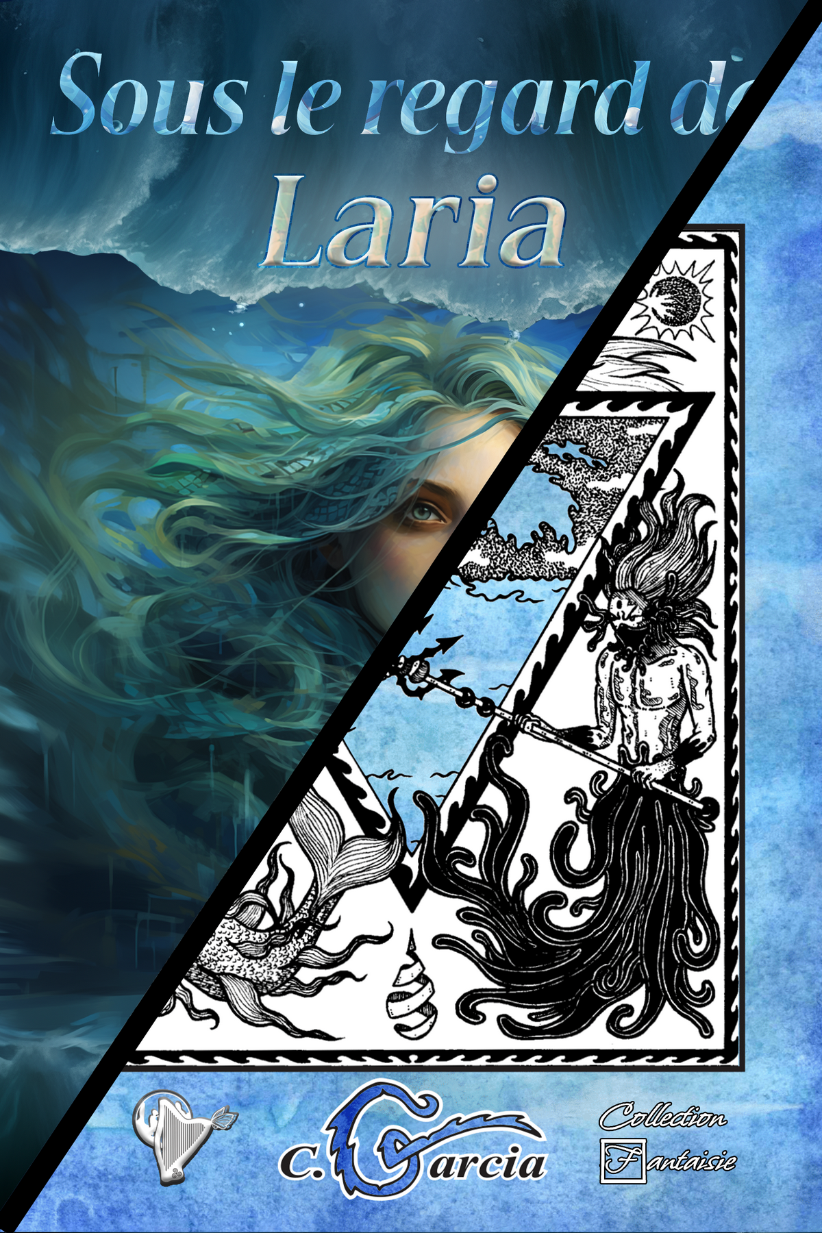 Sous le regard de Laria - Livre de Chloé Garcia